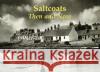 Saltcoats: Then and Now Hugh Maxwell 9781840338447 Stenlake Publishing