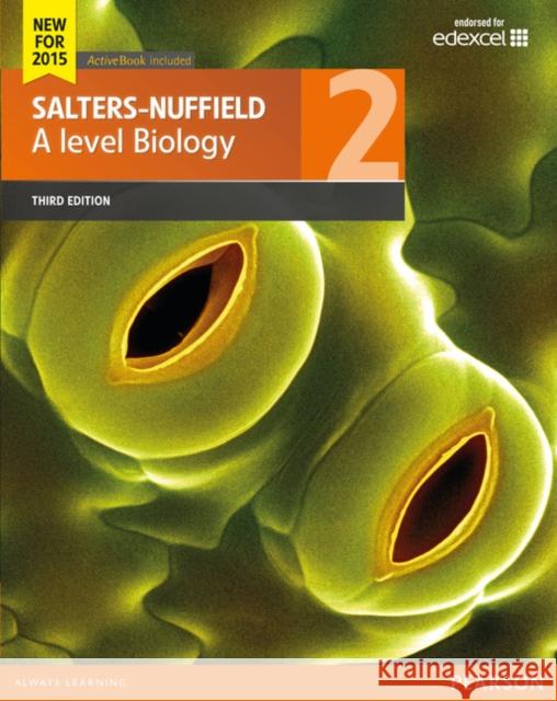 Salters-Nuffield A level Biology Student Book 2 + ActiveBook Peter Anderson 9781447991014 Pearson Education Limited - książka