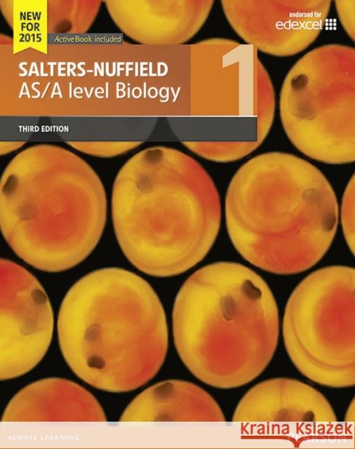 Salters-Nuffield AS/A level Biology Student Book 1 + ActiveBook Curriculum Centre Nuffield 9781447991007 Pearson Education Limited - książka