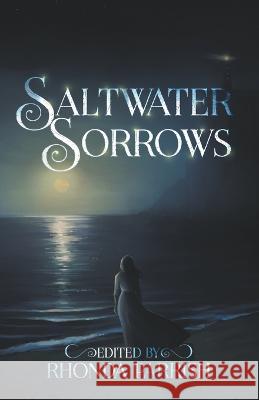 Saltwater Sorrows Rhonda Parrish Adria Laycraft Catherine MacLeod 9781989407516 Tyche Books - książka