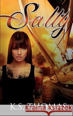 Salty K. S. Thomas 9781495914850 Createspace - książka