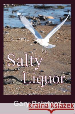 Salty Liquor Gary Rainford 9780945980865 North Country Press - książka