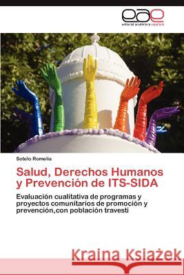 Salud, Derechos Humanos y Prevención de ITS-SIDA Romelia Sotelo 9783845494272 Editorial Acad Mica Espa Ola - książka