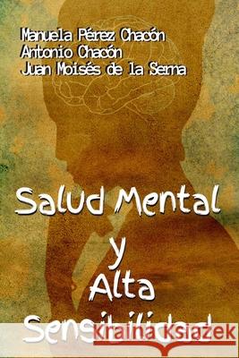 Salud Mental Y Alta Sensibilidad Antonio Chac Juan Mois 9788835424864 Tektime - książka