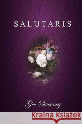 Salutaris Gev Sweeney 9781727531459 Createspace Independent Publishing Platform - książka