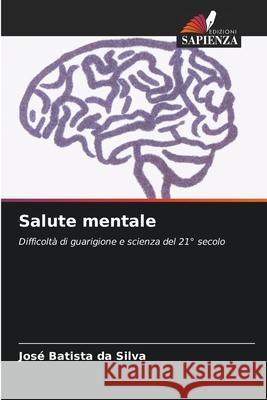 Salute mentale Jos Batist 9786204118079 Edizioni Sapienza - książka