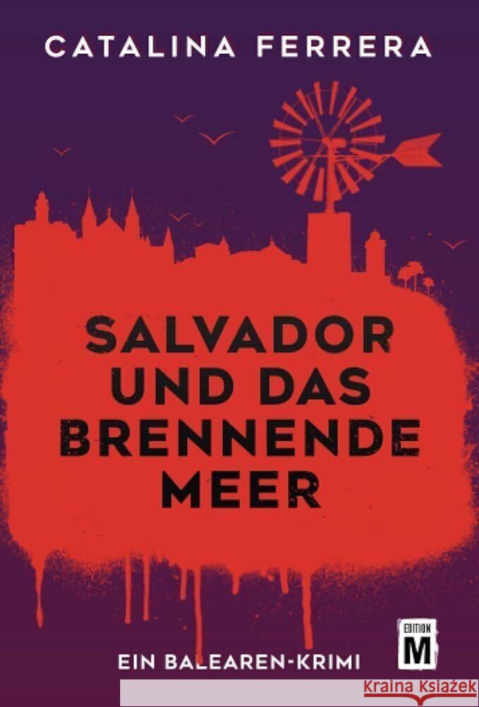 Salvador und das brennende Meer Ferrera, Catalina 9782496714746 Edition M - książka