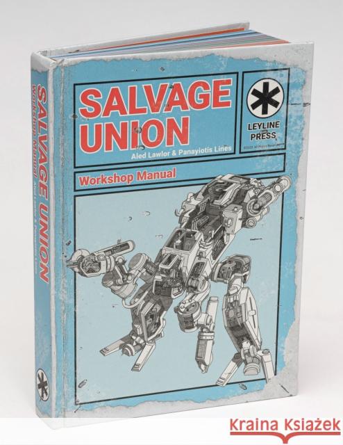 Salvage Union Core Rulebook Panayiotis Lines Aled Lawlor Malcolm Illidge 9781739267100 Goodman Games - książka