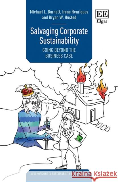Salvaging Corporate Sustainability - Going Beyond the Business Case Bryan W. Husted 9781800378933 Edward Elgar Publishing Ltd - książka
