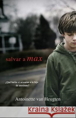 Salvar a Max Antoinette Va 9788490109649 Top Novel - książka