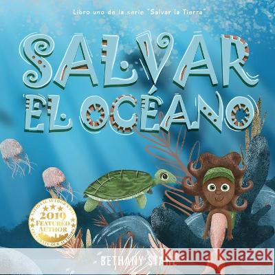 Salvar el Océano Bethany Stahl 9781951987107 Bethany Stahl - książka