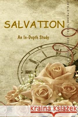 Salvation: An In-Depth Study Sheila R. Vitale 9780692244586 Living Epistles Ministries - książka