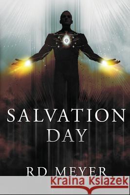 Salvation Day Rd Meyer 9780998726366 Rushamra Publishing LLC - książka
