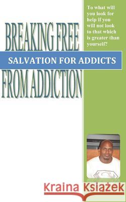 Salvation for Addicts Marlon Christmas 9781724432162 Createspace Independent Publishing Platform - książka