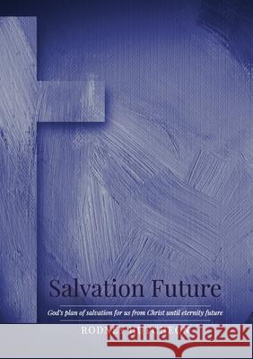 Salvation Future Rodney Hutcheon 9780645256918 Ark House Press - książka