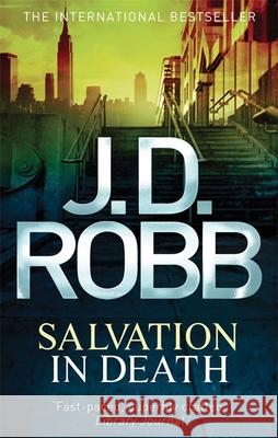 Salvation In Death J D Robb 9780749958442 Little, Brown Book Group - książka