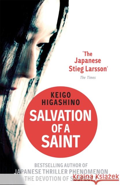 Salvation of a Saint: A DETECTIVE GALILEO NOVEL Keigo Higashino 9780349138817 Little, Brown Book Group - książka