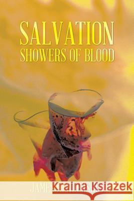 Salvation Showers of Blood James Hendershot 9781490714882 Trafford Publishing - książka
