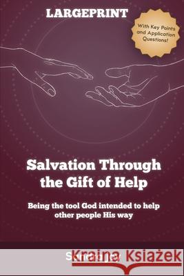 Salvation Through the Gift of Help Sandra Joy 9780909497194 Kani Consultants - książka