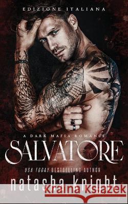 Salvatore Natasha Knight, Francesca Giraudo 9798847837859 Independently Published - książka