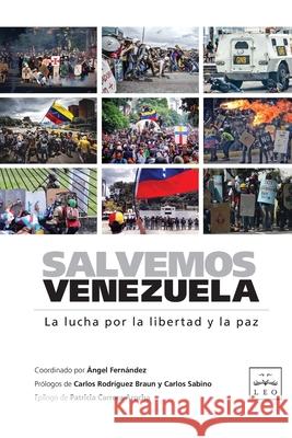 Salvemos Venezuela: La lucha por la libertad y la paz Angel Fernandez 9788417277147 Lid Publishing - książka