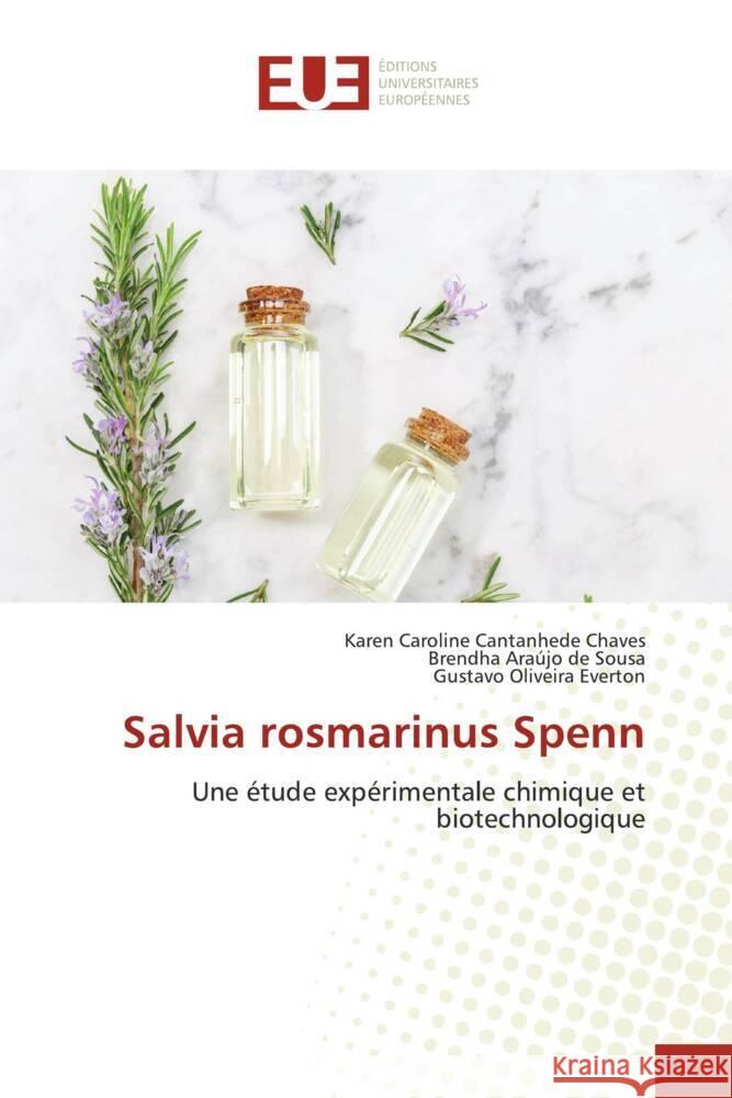 Salvia rosmarinus Spenn Chaves, Karen Caroline Cantanhede, Sousa, Brendha Araújo de, Everton, Gustavo Oliveira 9786138444992 Éditions universitaires européennes - książka