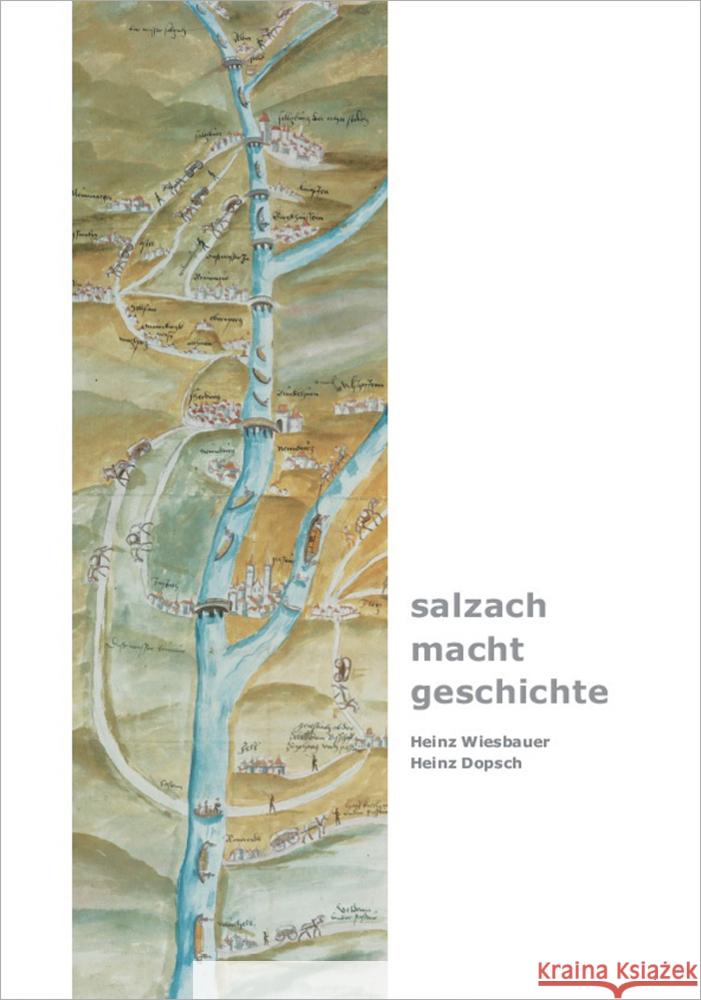 salzach · macht · geschichte Wiesbauer, Heinz, Dopsch, Heinz 9783991260509 Bibliothek der Provinz - książka