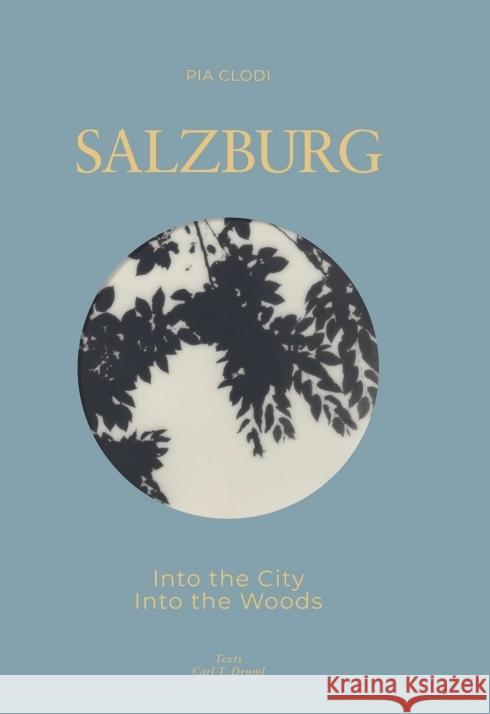 SALZBURG - Into The City / Into the Woods Pia Clodi Carl Terti 9783347182868 Tredition Gmbh - książka