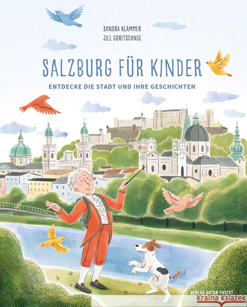 Salzburg für Kinder Klammer, Sandra 9783702511098 Pustet, Salzburg - książka