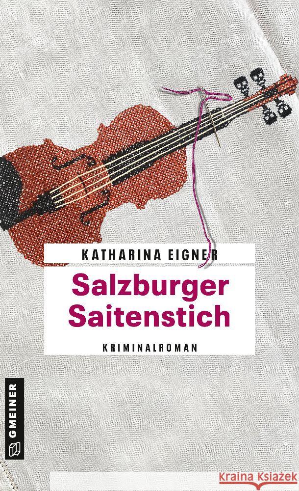 Salzburger Saitenstich Eigner, Katharina 9783839204429 Gmeiner-Verlag - książka
