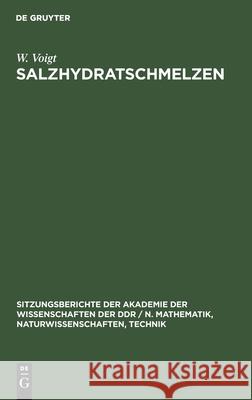 Salzhydratschmelzen H -H Th R Emons Fanghänel Naumann, Th Fanghänel, R Naumann, W Voigt 9783112551776 De Gruyter - książka