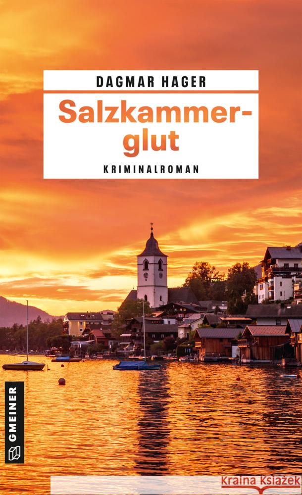 Salzkammerglut Hager, Dagmar 9783839208168 Gmeiner-Verlag - książka