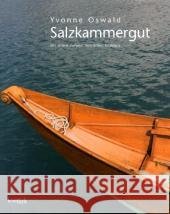 Salzkammergut : Vorw. v. Alfred Komarek Oswald, Yvonne Vlasta, Sandra  9783991000020 Lesethek - książka