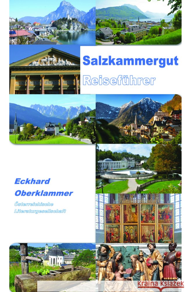 Salzkammergut Reiseführer Oberklammer, Eckhard 9783038860808 Österreichische Literaturgesellschaft - książka