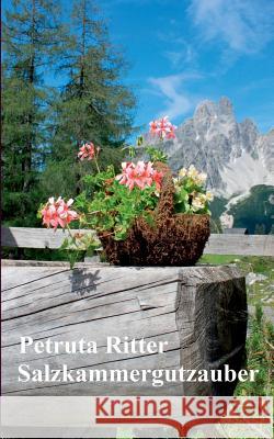 Salzkammergutzauber Petruta Ritter 9783732291045 Books on Demand - książka