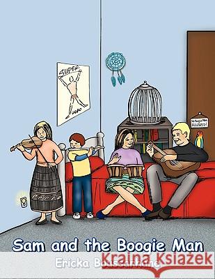 Sam and the Boogie Man Ericka Boussarhane 9781438931074 Authorhouse - książka