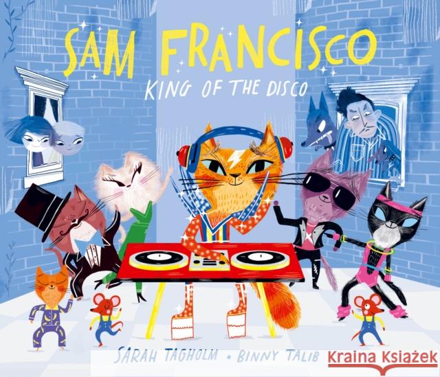 Sam Francisco, King of the Disco Sarah Tagholm 9781915395030 Barrington Stoke Ltd - książka