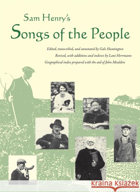 Sam Henry's Songs of the People Sam Henry Gale Huntington Lani Herrmann 9780820336251 University of Georgia Press - książka