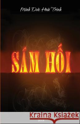 Sam Hoi: Minh Duc Hoai Trinh Quang Nguyen Thai Hong Pham 9781723587498 Createspace Independent Publishing Platform - książka