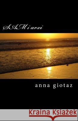 SAM i arxi Giotaz Ag, Anna 9781719016766 Createspace Independent Publishing Platform - książka