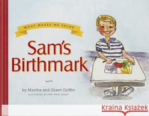 Sam's Birthmark Martha Griffin Grant Griffin 9780692019207 Griffin Group Publishing - książka