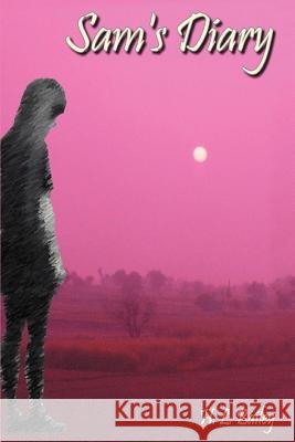 Sam's Diary H. L. Bailey 9780595317639 iUniverse - książka