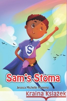 Sam's Stoma Jessica Michelle Manning, Jessica Manning 9798599820710 Independently Published - książka