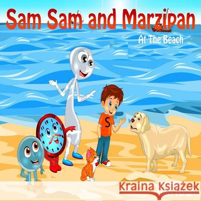 Sam Sam and Marzipan: At The Beach Ryan, Dan 9781973957126 Createspace Independent Publishing Platform - książka