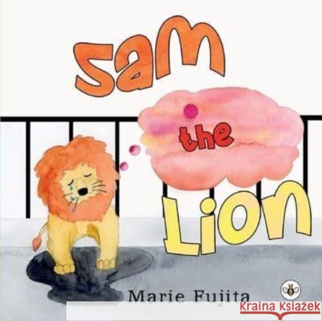 Sam the Lion Marie Fujita 9781839349720 Olympia Publishers - książka