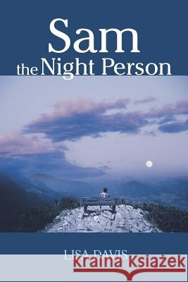 Sam the Night Person Lisa Davis 9781414049229 Authorhouse - książka