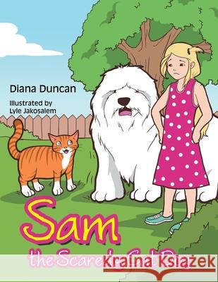 Sam the Scaredy Cat Dog MS Diana Duncan 9781482853070 Partridge Singapore - książka