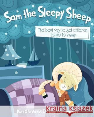 Sam the Sleepy Sheep: The best way to get children to go to sleep Beaven-Marks, Kate 9781519107145 Createspace - książka