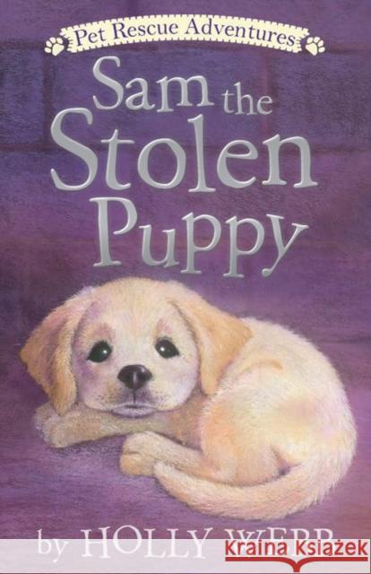 Sam the Stolen Puppy Holly Webb Sophy Williams 9781680104769 Tiger Tales. - książka