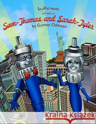 Sam Thomas & Sarah Tyler MR Gunnar O. Oddsson MS Andrea Montano MR Gunnar O. Oddsson 9780578177502 Scuffleheads Inc - książka